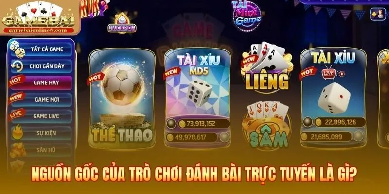 Lịch sử hình thành và sự chuyển dịch của các trò chơi bài từ truyền thống sang online